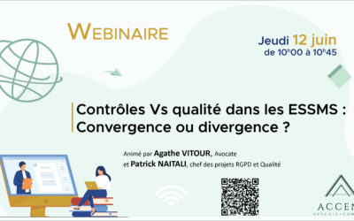 Webinaire du 12 juin – Contrôles Vs qualité dans les ESSMS : Convergence ou divergence ?