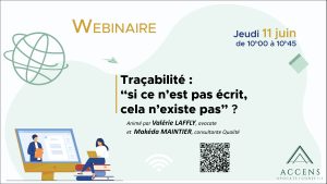 Webinaire du 11 juin – Traçabilité : “si ce n’est pas écrit, cela n’existe pas”