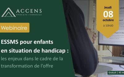 Webinaire du 8 octobre – ESSMS pour enfants en situation de handicap : les enjeux dans le cadre de la transformation de l’offre